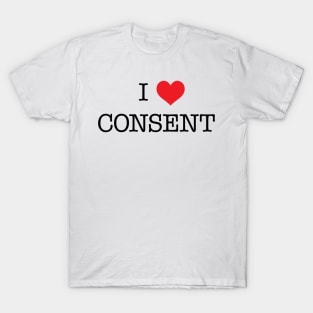 I Love Consent T-Shirt